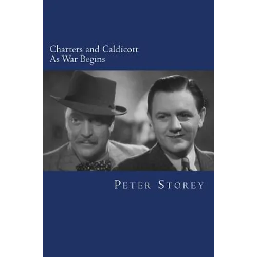 Charters and Caldicott: As War Begins