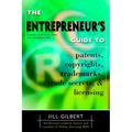 Entrepreneur's Guide To Patents, copyrights, trademarks, trade secrets & licensing.