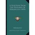 A Selection From The Histories Of Herodotus (1830)