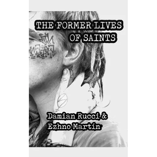 The Former Lives Of Saints
