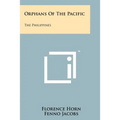Orphans of the Pacific: The Philippines