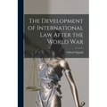 The Development of International Law After the World War