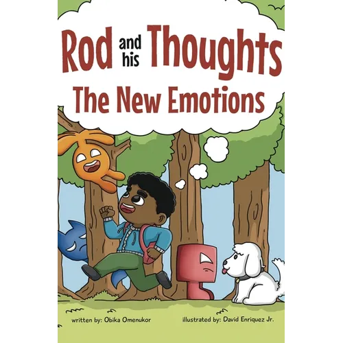 Rod and his Thoughts: The New Emotions