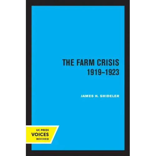The Farm Crisis, 1919-1923