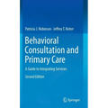 Behavioral Consultation and Primary Care: A Guide to Integrating Services