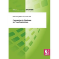 Forecasting: A Challenge for True Statisticians