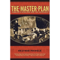 The Master Plan: Himmler's Scholars and the Holocaust