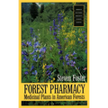 Forest Pharmacy: Medicinal Plants in American Forests