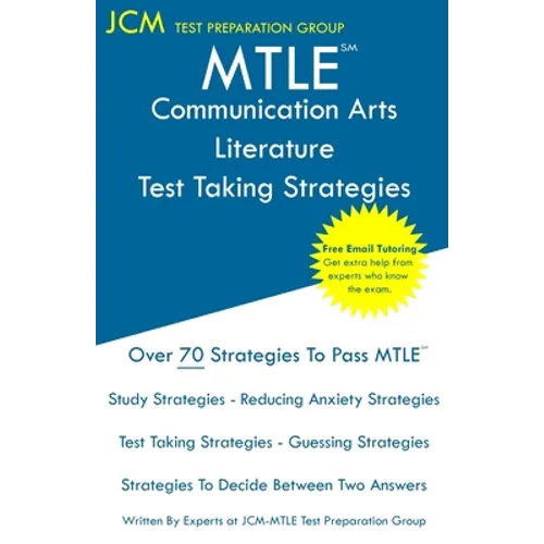MTLE Communication Arts/Literature - Test Taking Strategies