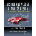 Visible Knowledge for Flawless Design: The Secret Behind Lean Product Development