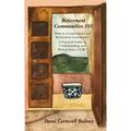 Retirement Communities 101: What is a Continuing Care Retirement Community? A Practical Guide to Understanding and Researching a CCRC
