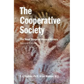 The Cooperative Society, Second Edition: The Next Stage of Human History