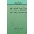 One-Way Pockets: The Book of Books on Wall Street Speculation