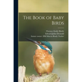 The Book of Baby Birds