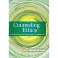 Counseling Ethics: Philosophical and Professional Foundations