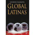 Global Latinas: Latin America's Emerging Multinationals