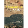 Dandelions for Dinner: Greece at War and a Family's Dreams of America