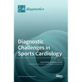 Diagnostic Challenges in Sports Cardiology