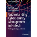 Understanding Cybersecurity Management in Fintech: Challenges, Strategies, and Trends