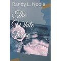 The White Rose: Long Live Freedom