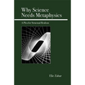Why Science Needs Metaphysics: A Plea for Structural Realism