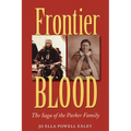 Frontier Blood: The Saga of the Parker Familyvolume 90