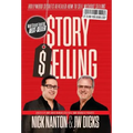 Story Selling: Hollywood Secrets Revealed: How to Sell Without Selling