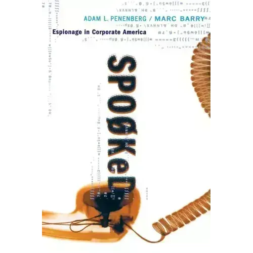 Spooked: Espionage in Corporate America