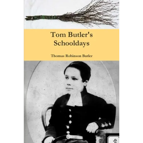 Tom Butler's Schooldays
