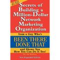 Secrets of Building a Million-Dollar Network Marketing Organization: From a Guy Who's Been There Done That and Shows You How You Can Do It Too!