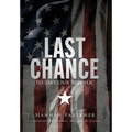 Last Chance To Save Our Republic