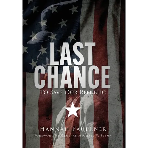 Last Chance To Save Our Republic