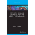 Synthetic Organic Chemistry and the Nobel Prize Volume 1