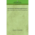 Business Fundamentals: How to Become a Successful Business Man