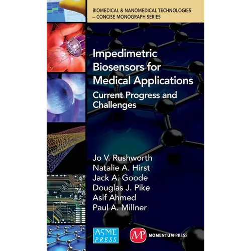 Impedimetric Biosensors for Medical Applications: Current Progress and Challenges