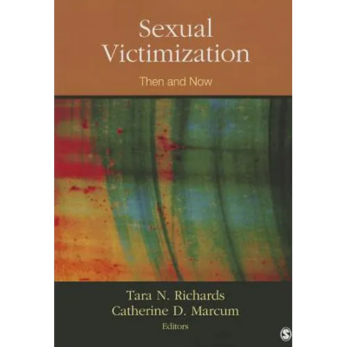 Sexual Victimization: Then and Now