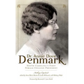 Dr. Annie Dove Denmark: South Carolina's First Female College President
