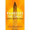 Ramesses the Great: Egypt's King of Kings
