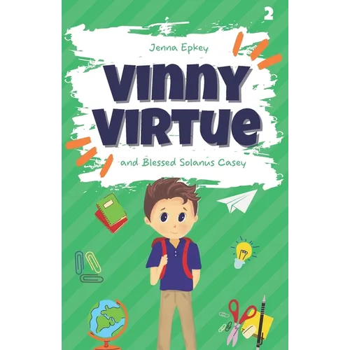 Vinny Virtue and Blessed Solanus Casey: Catholic Kids Books