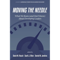 Moving the Needle: What We Know (and Don't Know) about Developing Leaders
