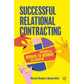 Successful Relational Contracting: Preparing for Business-To-Business Collaboration