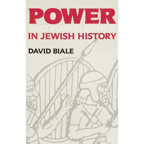 Power and Powerlessness in Jewish History
