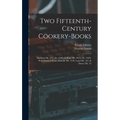 Two Fifteenth-Century Cookery-Books: Harleian Ms. 279 (Ab. 1430), & Harl. Ms. 4016 (Ab. 1450), With Extracts From Ashmole Ms. 1429, Laud Ms. 553, & Do