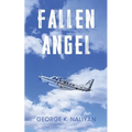 Fallen Angel - Flying and other stories