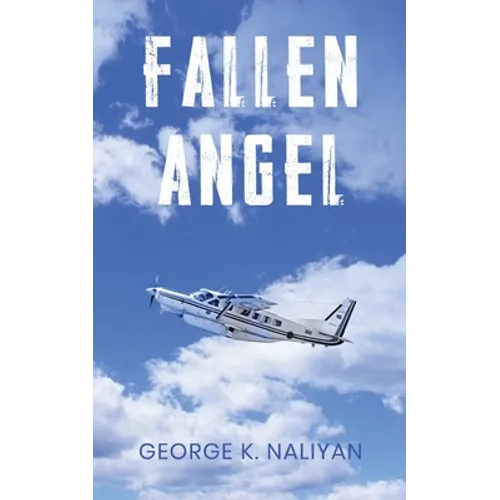 Fallen Angel - Flying and other stories