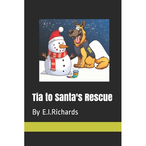 Tia to Santa's Rescue