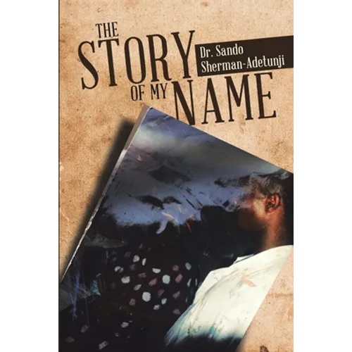The Story of my name
