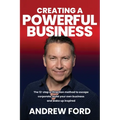 Creating a Powerful Business: The 12-Step e-ttraction method to escape corporate, build your own business and wake up inspired