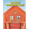 No, Stop, That's Not Okay!