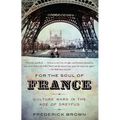 For the Soul of France: Culture Wars in the Age of Dreyfus